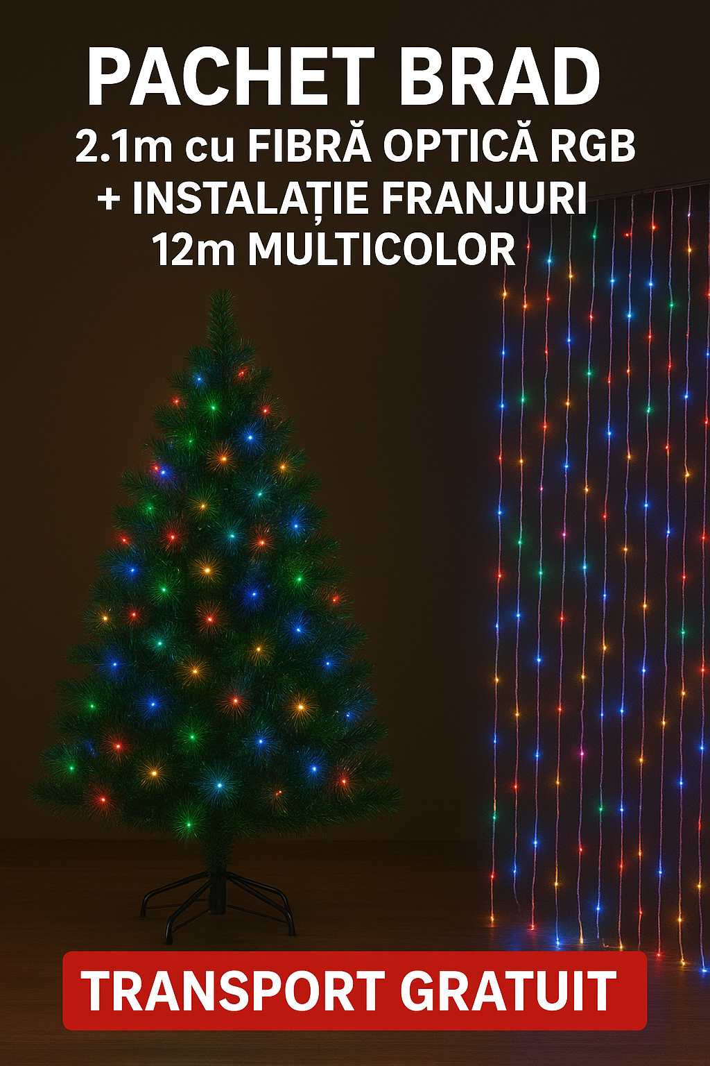 Pachet Brad 2.1m cu Fibră Optică RGB + Instalație Țurțuri 12m Multicolor